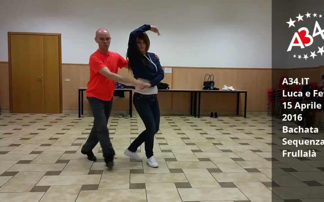 2016-02-05, Luca e Fefe, Bachata, Sequenza Frullalà