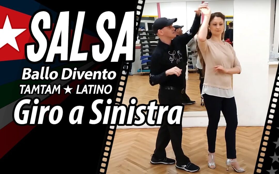 SALSA Video: Giro a Sinistra, spiegazione guida e presa.