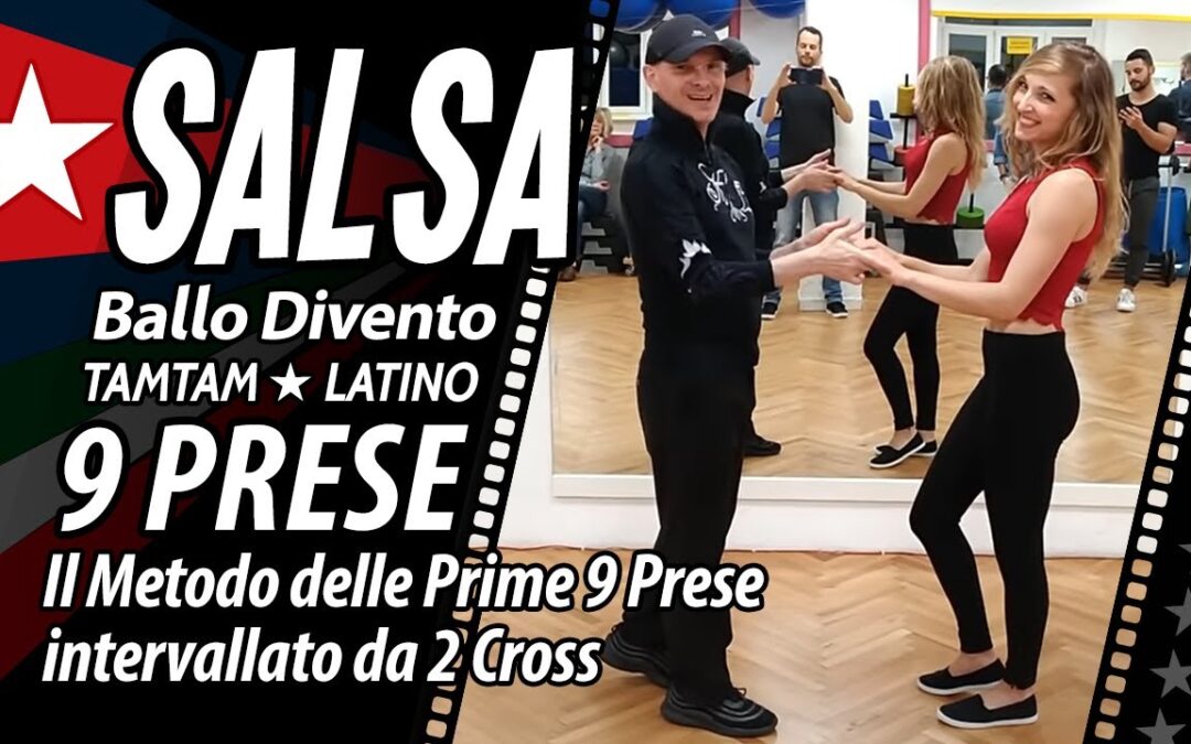 SALSA Video: Il metodo nelle 9 prese (più le derivate) intervallate da 2 Cross.