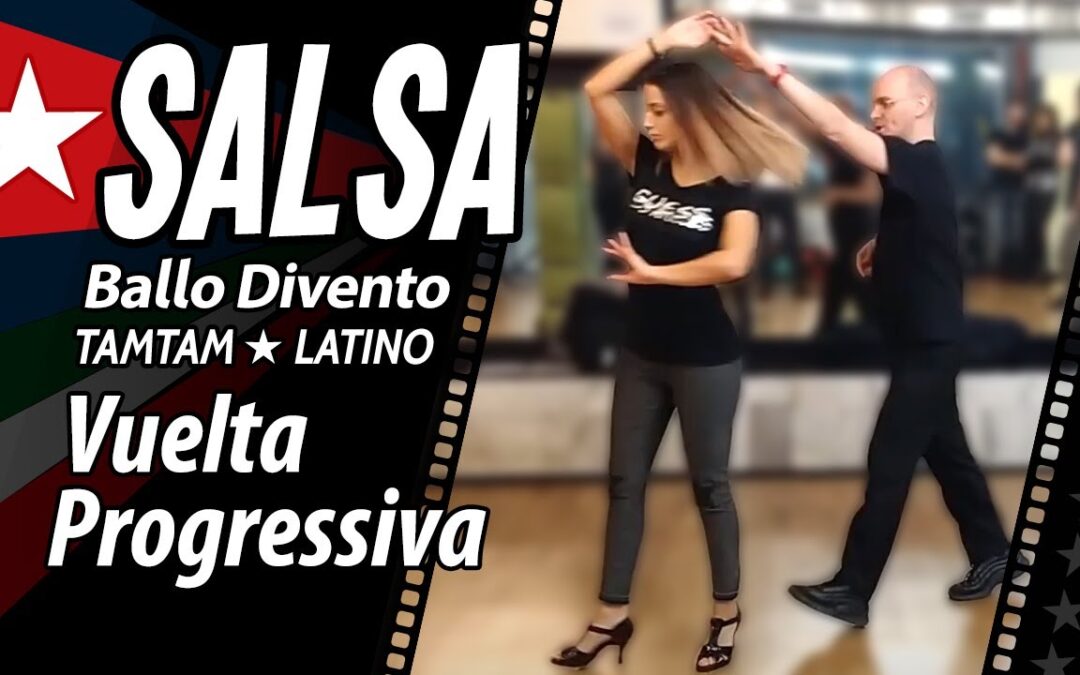SALSA Video: Esempi di Vuelta Progressiva