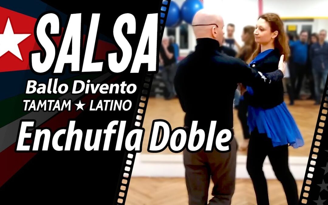 SALSA video: Enchufla Doble.